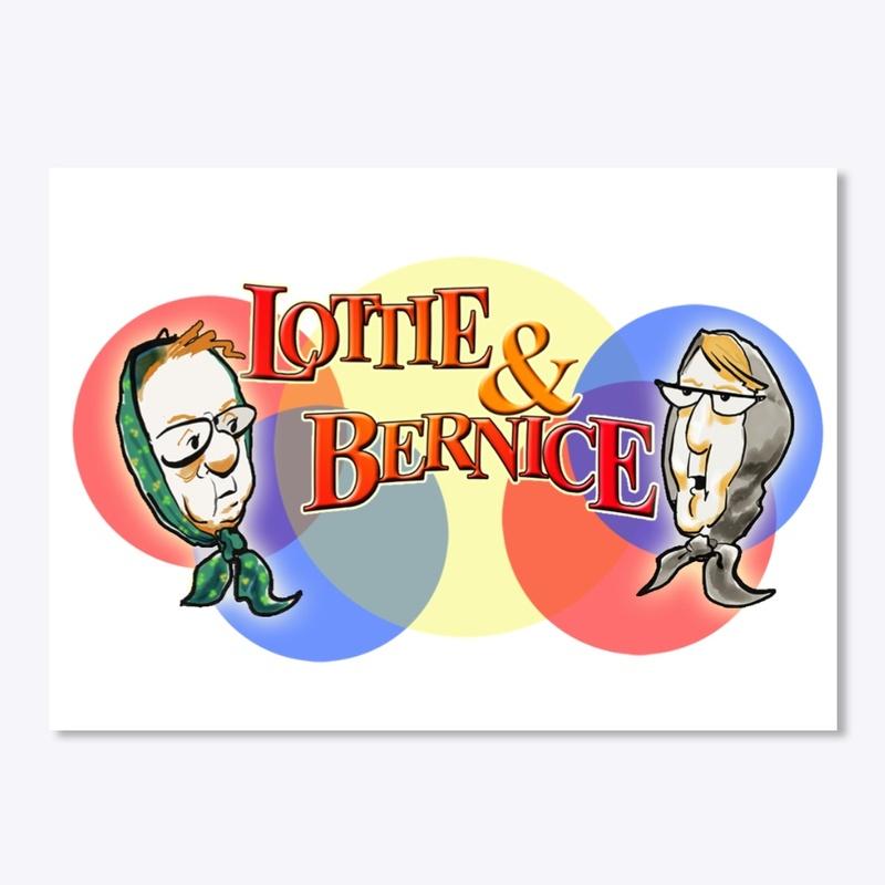 New Lottie and Bernice Collection